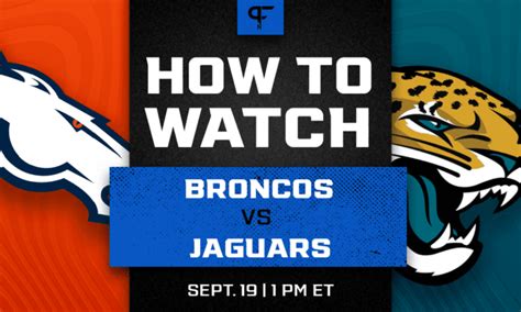 Broncos Vs Jaguars Odds Line Prediction And How To Watch The Week 2
