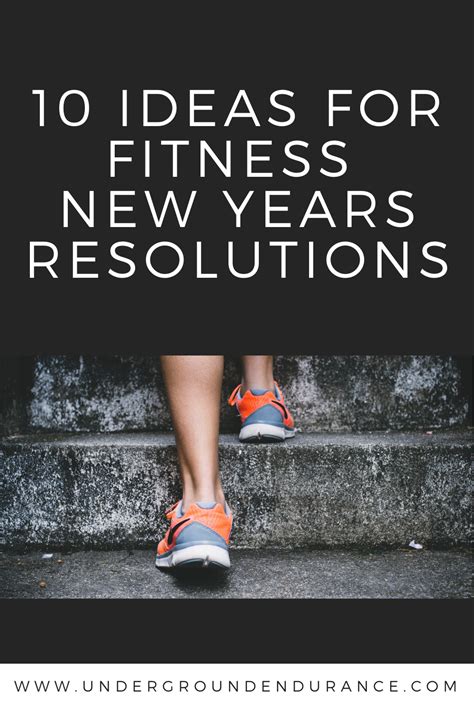 10 Ideas For Fitness New Years Resolutions New Years Resolution
