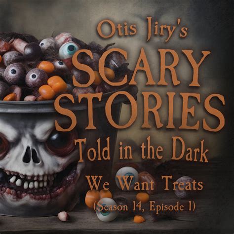 S14e01 We Want Treats Scary Stories Told In The Dark Otis Jiry