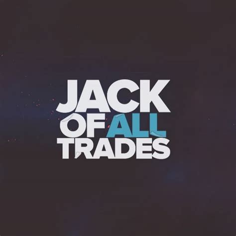 Jack Of All Trades Youtube