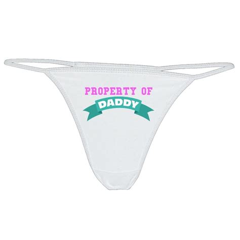 Property Of Daddy Thong Ddlg Panties Daddys Little Slut Etsy