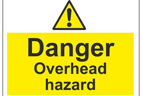 These signs are typically orange background ones used for temporary situations. Danger Overhead hazard - Linden Signs & Print
