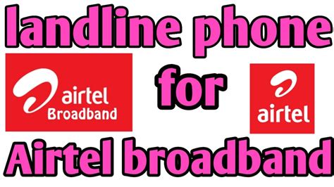 Landline Phone For Airtel Broadband Youtube