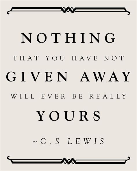 My Favorite Cs Lewis Quotes Quotable Quotes Cool Words