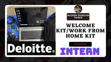 Deloitte Welcome Kit For Interns Deloitte Work From Home Kit For