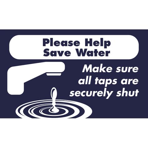 Horizontal Taps Shut Conserve Water Sign Custom Signs