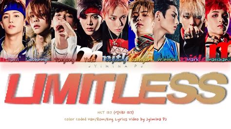 Nct 127 엔시티 127 Limitless 무한적아 無限的我 Lyrics Color Coded Han Rom Eng Youtube