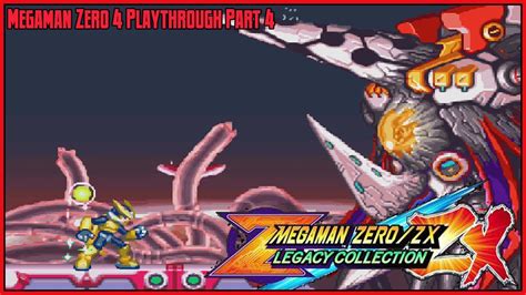 Mega Man Zerozx Legacy Collection Megaman Zero 4 Playthrough Finale