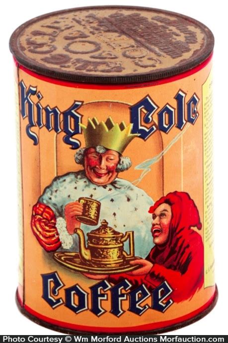 Medium body, creamy, smooth, with a clean, sweet finish. King Cole Coffee Can • Antique Advertising