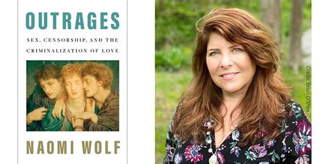 Naomi Wolf Outrages Outrageous Naomi Author