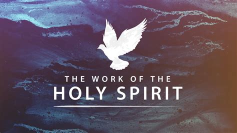The Work Of The Holy Spirit 2024