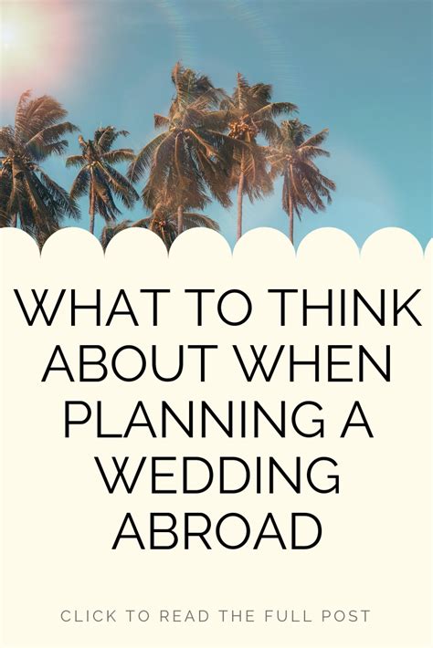 what to think about when planning a wedding abroad wedding abroad