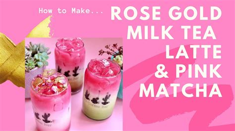 Make A Rose Gold Milk Tea Latte And Pink Matcha💖💚 How To🌸 S3 Coffee Bar