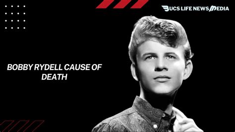 Bobby Rydell Cause Of Death Teenage Idol With Enduring Appeal Dies At 79