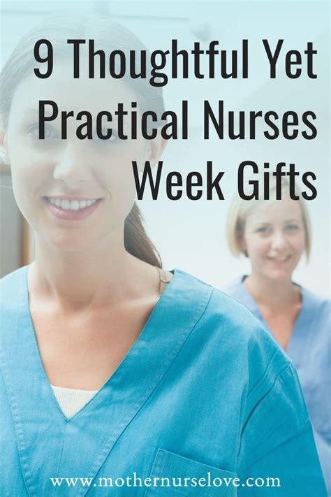 Thoughtful Yet Practical Gifts For Nurses Mother Nurse Love