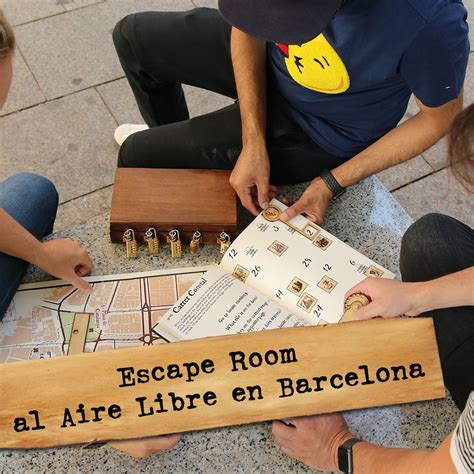 Los Mejores Escape Room En Barcelona Al Aire Libre