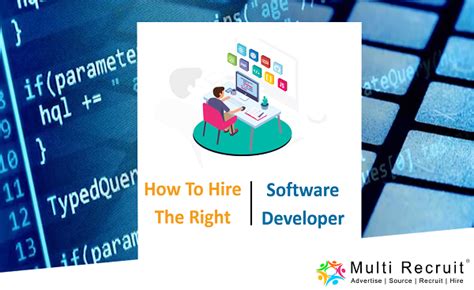 How To Hire The Right Software Developer Multi Recruit