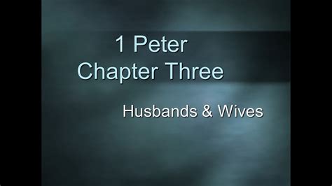 1 Peter Husbands And Wives YouTube