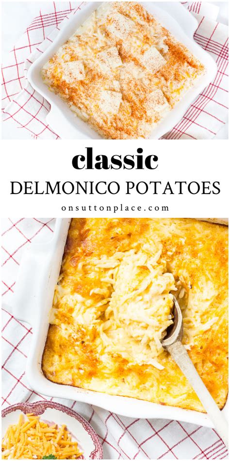 Make Ahead Classic Delmonico Potatoes Recipe On Sutton Place