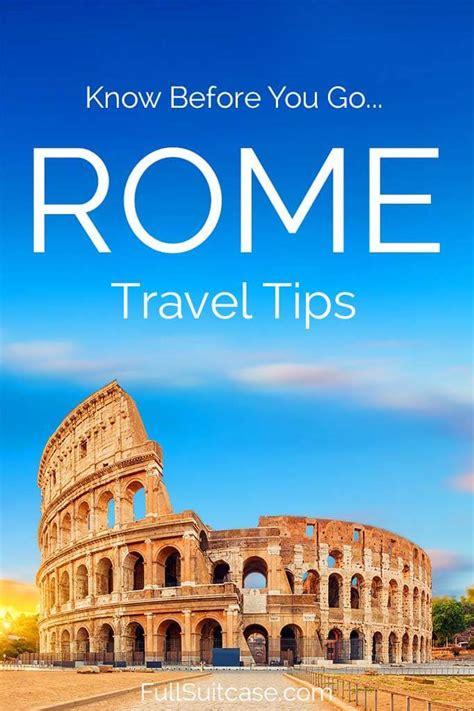 Planning A Trip To Rome 9 Tips For A Better Experience