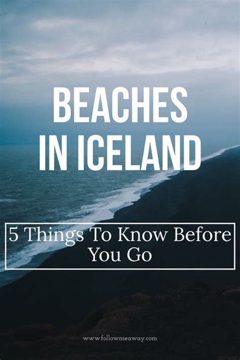 Things To Know About Beaches In Iceland What To Know Before Visiting Iceland Iceland