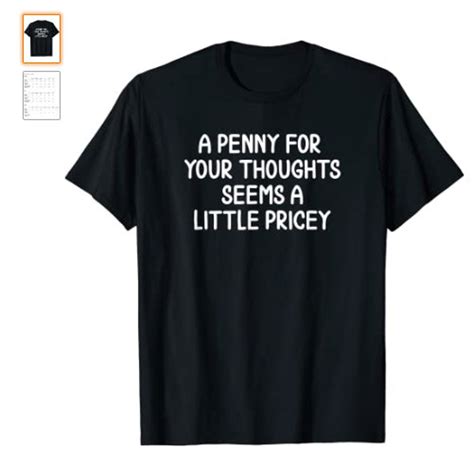 Funny Penny For Your Thoughts T Shirt Sarcastic Joke Tee Etsy