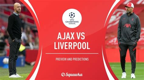 Ajax V Liverpool Live Stream Watch The Champions League Online Tonight