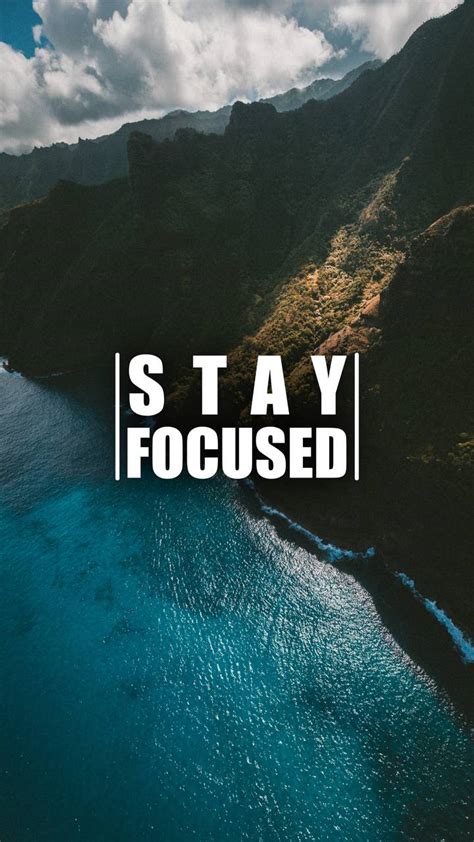 Stay Focused Wallpapers Top Free Stay Focused Backgrounds
