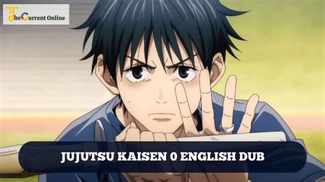 Jujutsu Kaisen 0 English Dub Now Available On Crunchyroll New Trailer Out