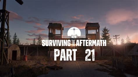 Lets Play Surviving The Aftermath Shattered Hope Dlc Part 21 Youtube