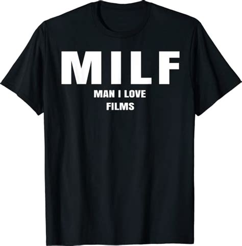 Milf Man I Love Fingering T Shirt Clothing