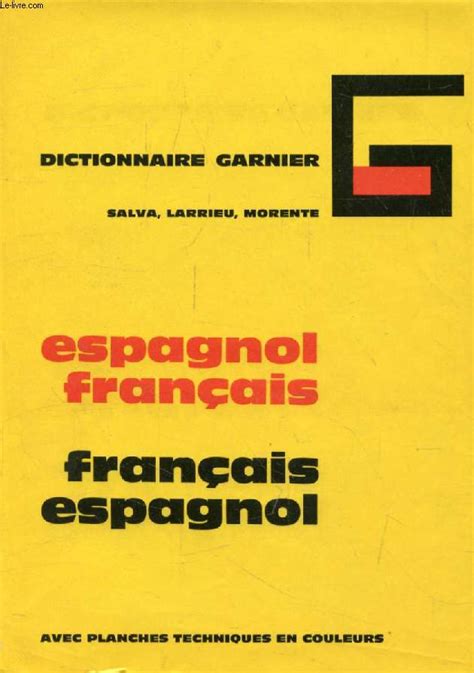 Diccionario Moderno EspaÑol Frances Y Frances EspaÑol By Salva Vicente Larrieu Robert Garcia