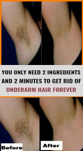 You Only Need 2 Ingredients And 2 Minutes To Get Rid Of Underarm Hair Forever Underarm Hair