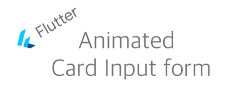 Flutter's card component apis support labeling for accessibility. GitHub - Origogi/Flutter-Credit-Card-Input-Form: Flutter ...