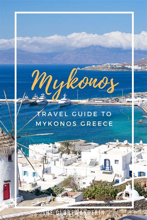 Mykonos Travel Guide The Best Things To Do In Mykonos Greece The