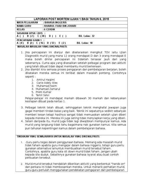 Gambaran bagaimana peperiksaan muet dijalankan. Laporan Post Mortem Ujian 1