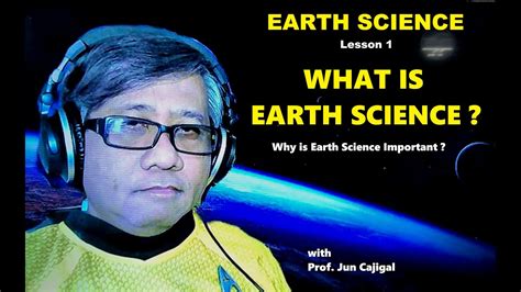 Earth Science Lesson 1 What Is Earth Science Youtube