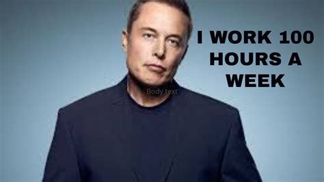 Working 100 Hours A Week Elon Musk Motivational Video Youtube