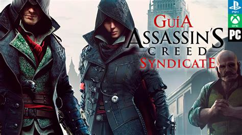 Assassins Creed Syndicate Cambia Todo Lo Que Sabes Acerca De La Serie