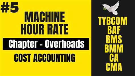 5 Machine Hour Rate Cost Accounting Overheads Tybcom Sem 5 Bms
