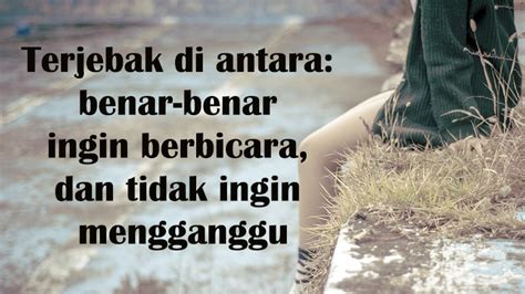 Whatsapp ucun status gozel sozler. Kata Kata Lelah Menunggu Cinta Tanpa Kepastian Posbagus