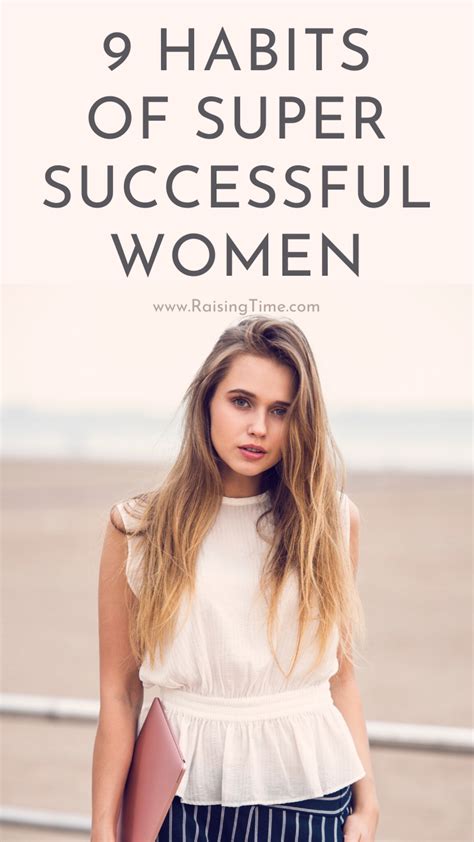 9 Habits Of Super Successful Women - Raising Time