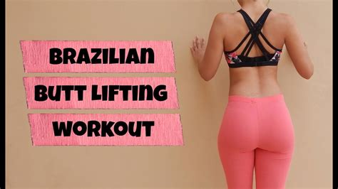 Brazilian Butt Lifting Workout Youtube