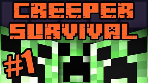 Minecraft Creeper Survival Youtube