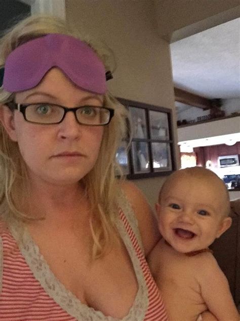 25 honest selfies that sum up what it s like to be a mom frazzled mom sleep funny mom pictures