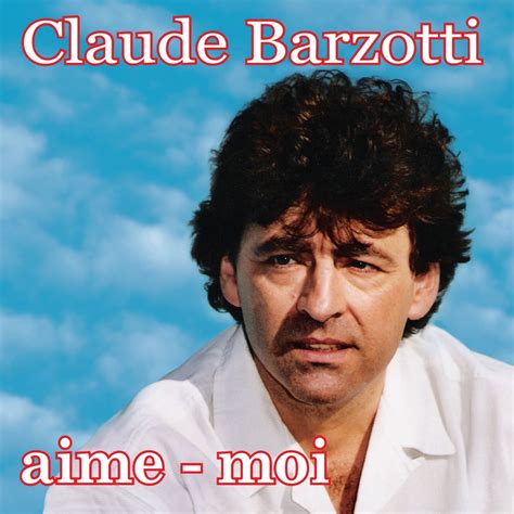 ‎aime Moi By Claude Barzotti On Itunes