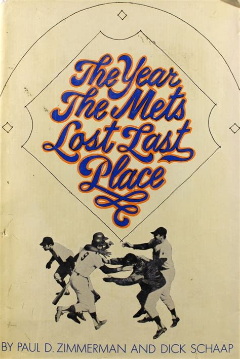The Year The Mets Lost Last Place Zimmerman Paul D C0505995857 Ehive