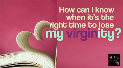 When Is The Right Time To Lose Your Virginity