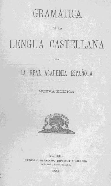 Gramática De La Lengua Castellana Normal Del Estado De San Luis Potosí