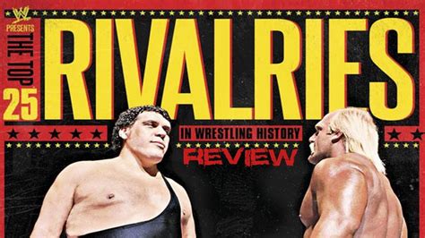 Wwe The Top 25 Rivalries In Wrestling History Review Lets Talk Wrestling Youtube